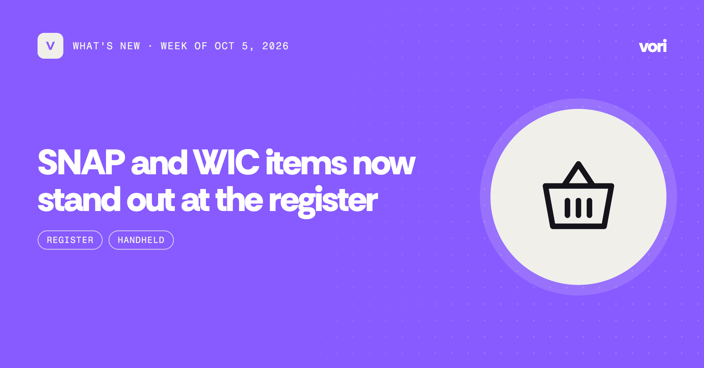 SNAP and WIC items now stand out at the register